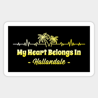 My Heart Belongs in Hallandale Beach Magnet